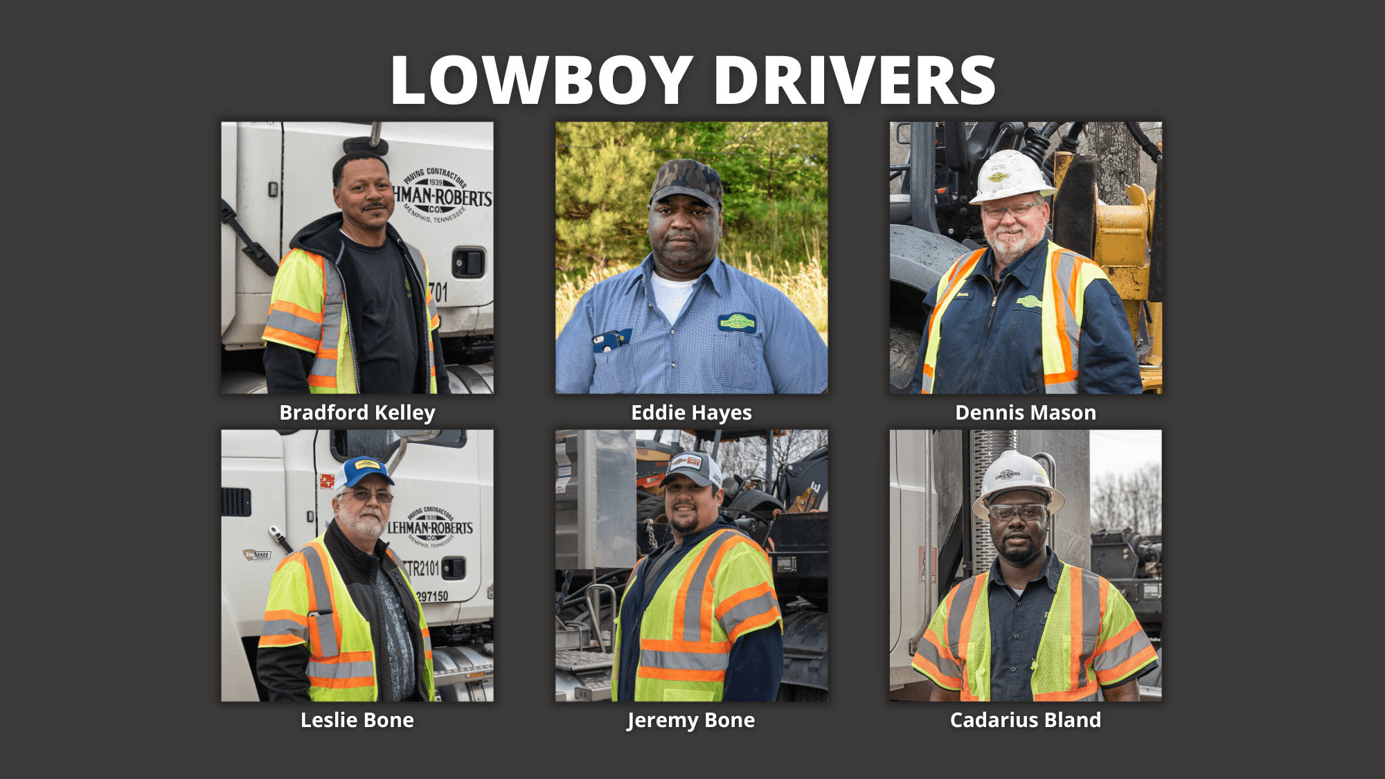 WHO Behind What We Do Lowboy Drivers Memphis Stone and Gravel